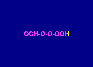 OOH-O-O-OOH