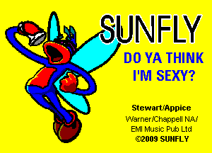 DO YA THINK

I'M SEXY?