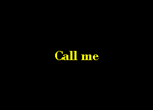Callme