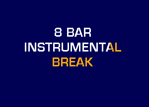 SBBAR
INSTRUMENTAL

BREAK