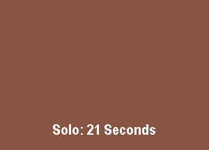 Solar 21 Seconds