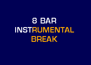 EBBAR
INSTRUMENTAL

BREAK