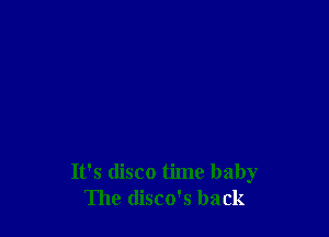 It's disco time baby
The (lisco's back