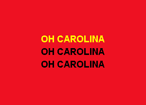 0H CAROLINA