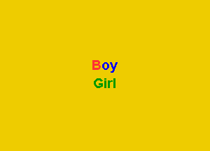 Boy
Girl