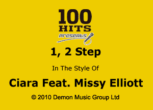 EQQ

In The Style Of

Ciara Feat. Missy Elliott

G) 2010 Demon Music (3er Ltd