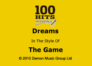 EQQ

In The Style Of
The Game

Q2010 Demon Music Group Ltd
