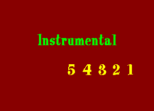 Instrumental

54321