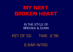 IN THE STYLE OF
BROOKS SJJUNN

KEY OFEGI TIME 258

8 BAR INTRO