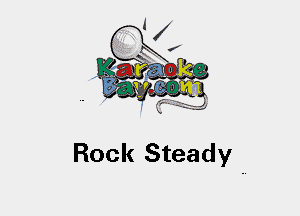 Rock Steady