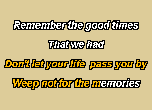 Remember the wining
WEEMQEEEJ

mamm- WWW
mmmm