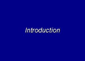 Introduction