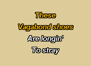 mm
Vagabond

mgr
mam