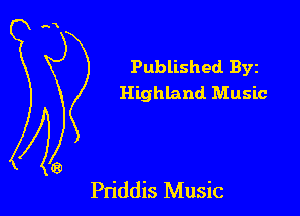 Published Byz
Highland Music

Pn'ddis Music