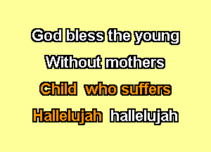 Mum
Without
ehild mm

mm