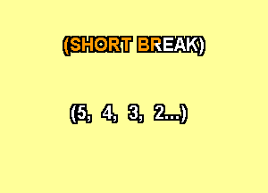 (SHORT BREAK)

(Q4HLH