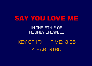 IN THE STYLE 0F
HUDNEY CHDWELL

KEY OF (P) TIME BIBS
4 BAR INTRO