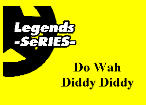 D0 W 311
Diddy Diddy