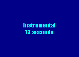 Instrumental

13 SBGOHUS