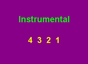 Instrumental

4321