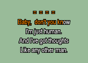 E E E E
Baby WWW
mmmm

mmmmgm
Wmmm