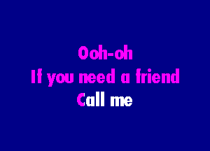 ul end
Call me