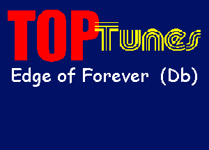 wamiifj

Edge of Forever (Db)