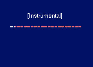 Ilnstrumentall