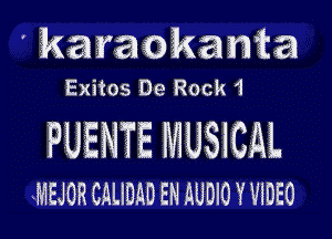 ' karaokama
Exitos De Rock 1

PUENTE MUSICAL

MEJOR CALIDAD EN AUDIO Y VIDEO