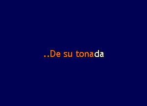 ..De su tonada