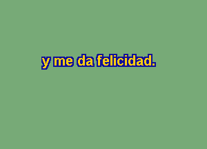 59m 633 felicidad.