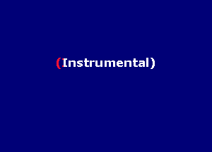 Instrumental)