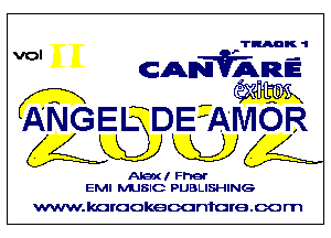 vol

ANGESDEEAIVIOR
Aw p144,

EMI MJSIC PUBLISHING
www.karaokeoaniurexxnm

TMK 1

CAN'wax' RE
Mm

AIQXIFhel'