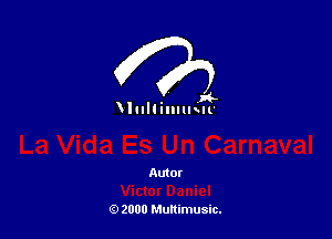 . A
Wullmnuu'

Autor

(9 2000 Multimusic.