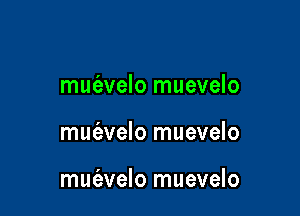 mut'evelo muevelo

mufavelo muevelo

muc'evelo muevelo