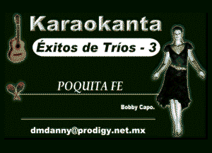 Karaokama

Q13 POQUITA FE ,

M

MMN.

dmdnnnyatpmdlgymahmx

3

.3

I
14,

3

1

I