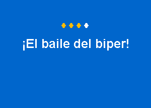 9900

El baile del biper!