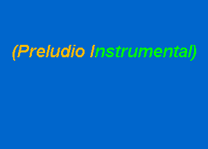 (Preludio Instrumentao