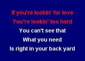 You can't see that
What you need
ls right in your back yard