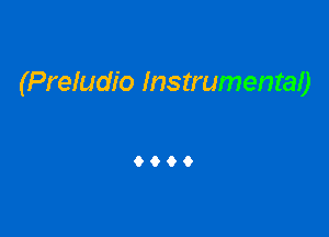 (Preludio Instrumentao