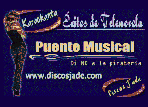 W ,(A
aw mrme gsim lie Tafmwla

?14 WI
'1!

Panama Munsiicall

c- C-
Ei NC- a la pxra'. aria

www.discosjade.com