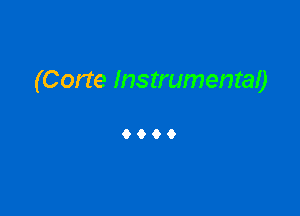 (Corte Instrumental)

9999