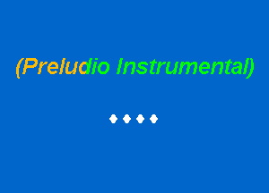 (Preludio Instrumentao

9069