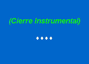 (Cierre Instrumenrab

9999